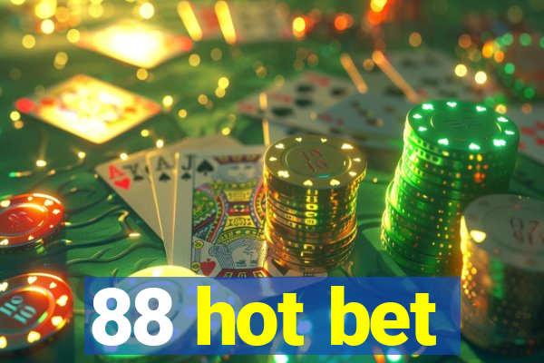 88 hot bet